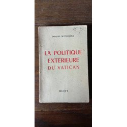 Jacques Mitterrand La Politique Extérieure du Vatican dervy