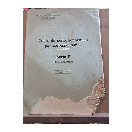 Cours de perfectionnement par correspondance Série F Officiers...