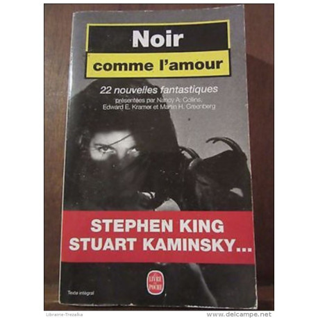 Noir comme l'amour 22 nouvelles fantastiques/ Le Livre de Poche