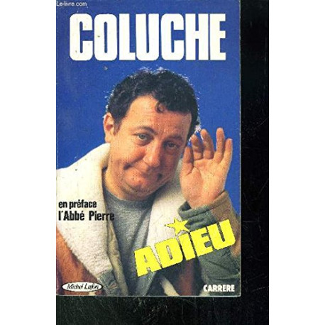 Coluche adieu