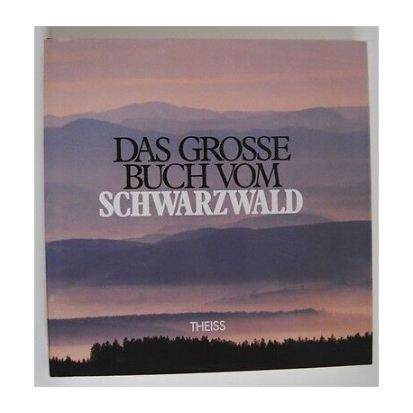 Haubrich Hug Lange DAS GROSSE BUCH VOM SCHWARZWALD