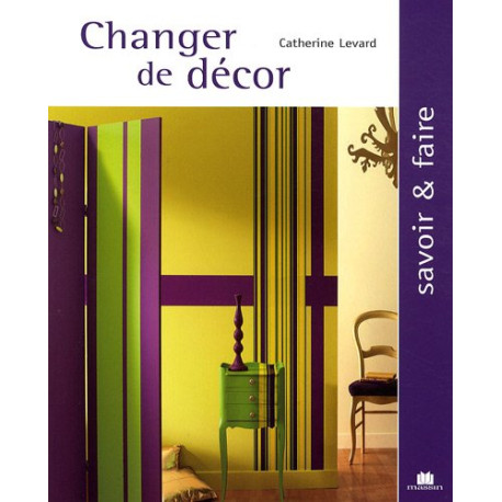 Changer de décor