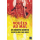 Vouées au mal