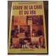 Guide de la cave et du vin