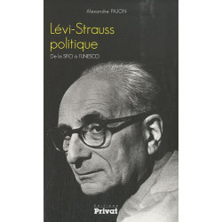 Lévi-Strauss politique : De la SFIO à l'UNESCO