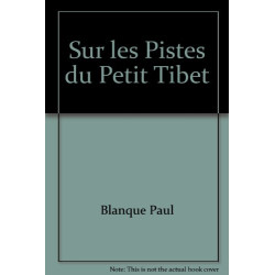 Sur les pistes du petit Tibet