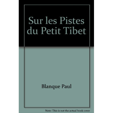 Sur les pistes du petit Tibet