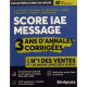 Score IAE message 3 ans d'annales corrigées: Entraînement intensif...