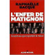 L'enfer de Matignon