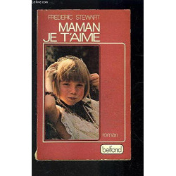 Maman je t'aime