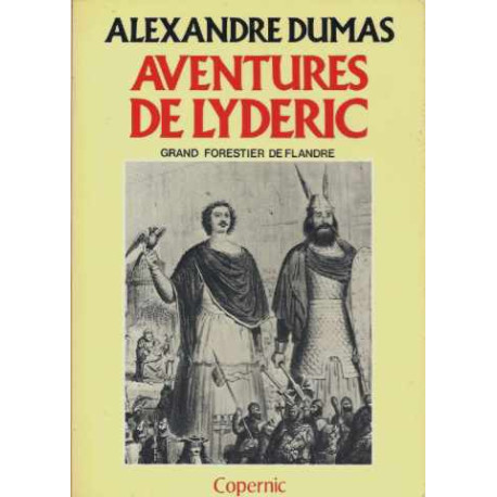 Aventures de Lyderic grand forestier de Flandre