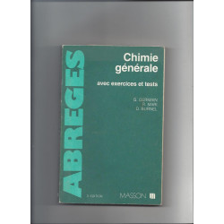 Chimie générale : Avec exercices et tests