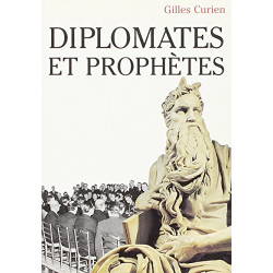 Diplomates et prophètes