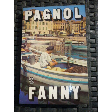 pagnol FANNY Le livre de poche