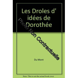 13 les Droles d Idees de Dorothee