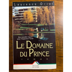 Laurence oriol Le Domaine du Prince Succès du livre 1998