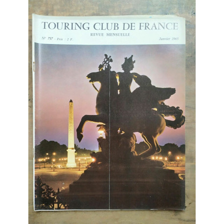 Touring Club de France Nº 757 Janvier 1965