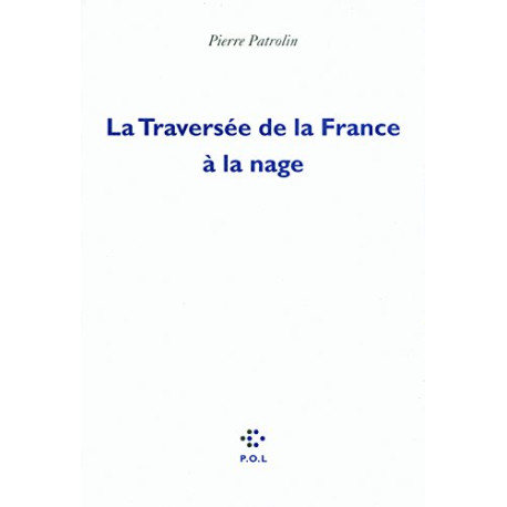 La Traversée de la France à la nage