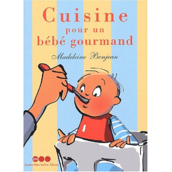 La Cuisine pour un bébé gourmand