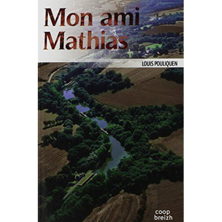 Mon ami Mathias