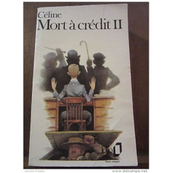 Mort à crédit II