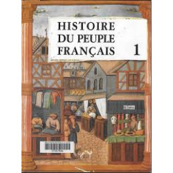 HISTOIRE DU PEUPLE FRANCAIS TOME 1 DES ORIGINES A LA RENAISSANCE