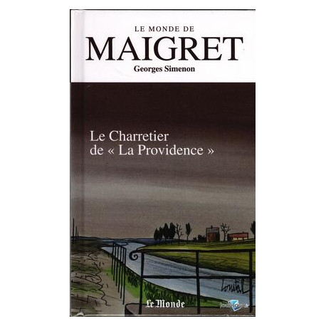 Le Monde de Maigret Volume 6 : Le Charretier de “La Providence”