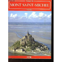 Aimer le Mont Saint-Michel