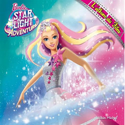 Barbie aventure des étoiles l'album du film