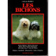 LES BICHONS. Bichon maltais bichon havanais bichon frisé bichon...