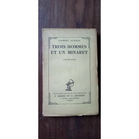 Trois Hommes Et Un minaret 5 Edition f Roeder Et c ie