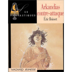 Arkandias contre-attaque