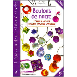 Boutons de nacre : Colliers Bagues Broches Boucles d'oreilles