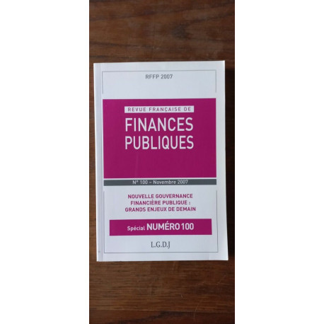 Revue Française De Finances Publiques n100 Novembre 2007 l g d j