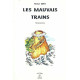 Les mauvais trains (Espace océanique)