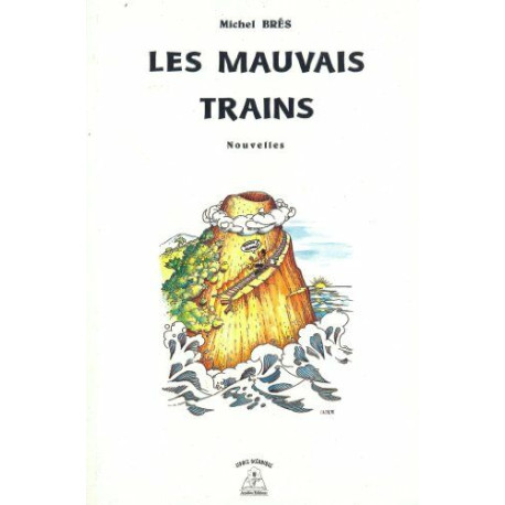 Les mauvais trains (Espace océanique)