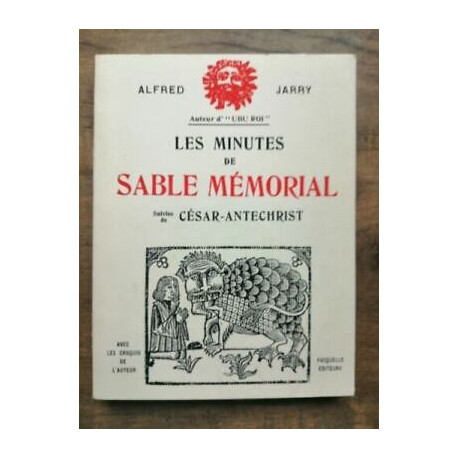 Les Minutes de Sable Mémorial suivi de César antechrist