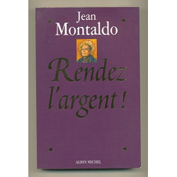 Rendez l'argent