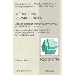 Médiations - Vermittlungen. Aspects des relations...