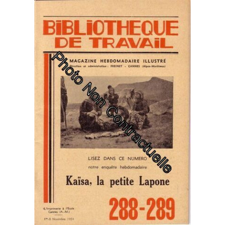 Bibliotheque De Travail N°288-289 Kaïsa La Petite Lapone