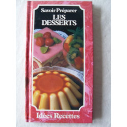 Savoir Preparer Les Desserts