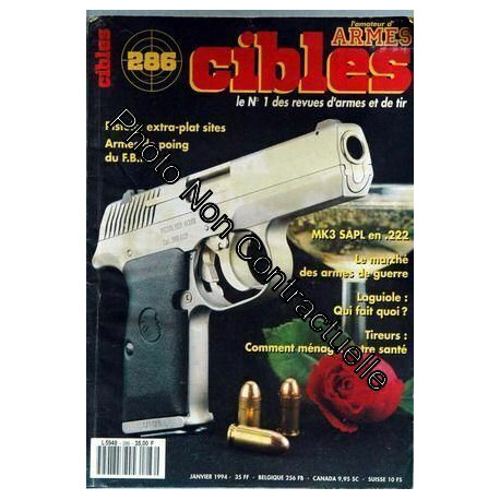 Amateur D'armes Cibles (L') N° 286 Du 01/01/1994 - Pistolet...