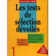 Les tests de sélection dévoilés