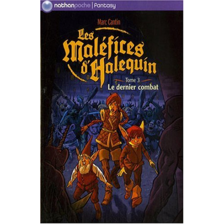 Les Maléfices d'Halequin Tome 3 : Le dernier combat