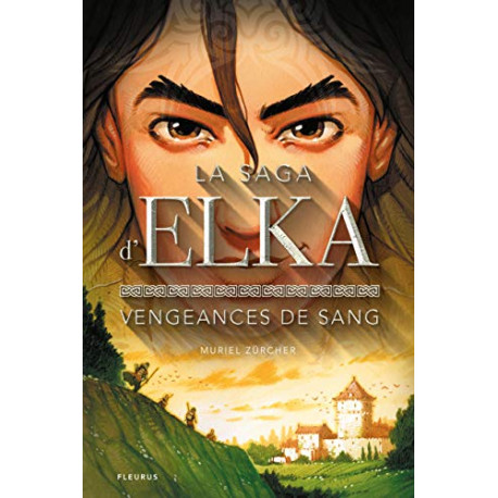 La saga d'Elka - Tome 2 - Vengeances de sang