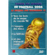 Coupe du Monde de Football 2006 : Le retour des Magiciens (NEUF...