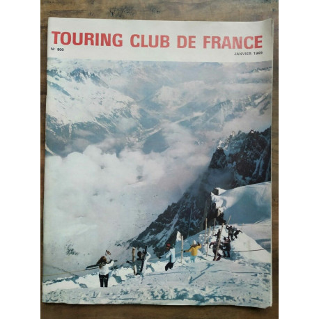 Touring Club de France Nº 800 Janvier 1969