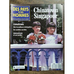 Des Pays et Des Hommes n 23 Chinatown Singapour 1990