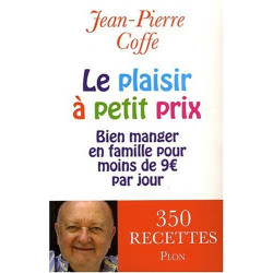 Le plaisir à petit prix : Bien manger en famille pour moins de 9...