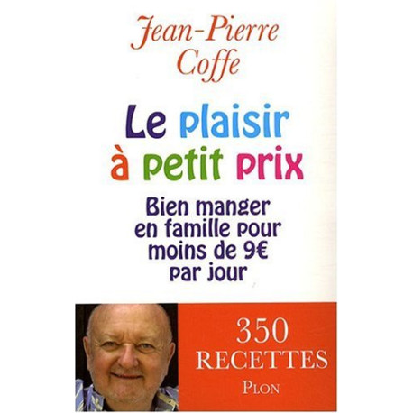 Le plaisir à petit prix : Bien manger en famille pour moins de 9...